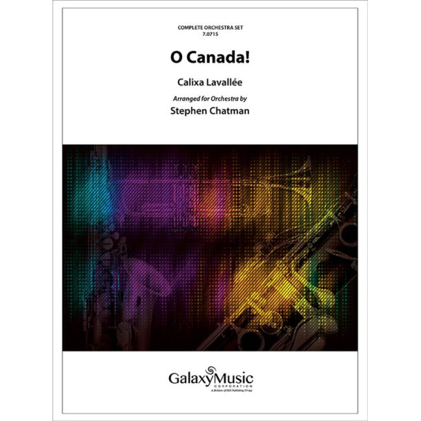 O Canada! : Complete Orchestral Set