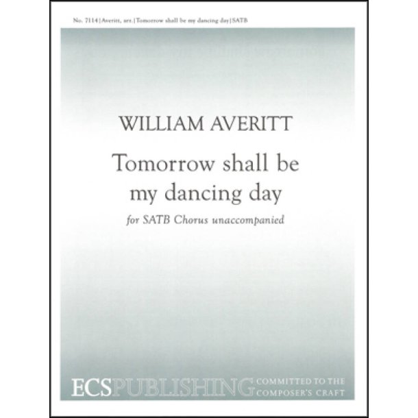 Tomorrow shall be my dancing day