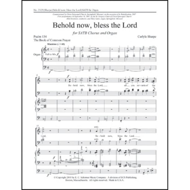 Behold Now, Bless the Lord