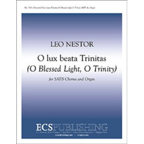 O lux beata Trinitas : O blessed Light, O Trinity