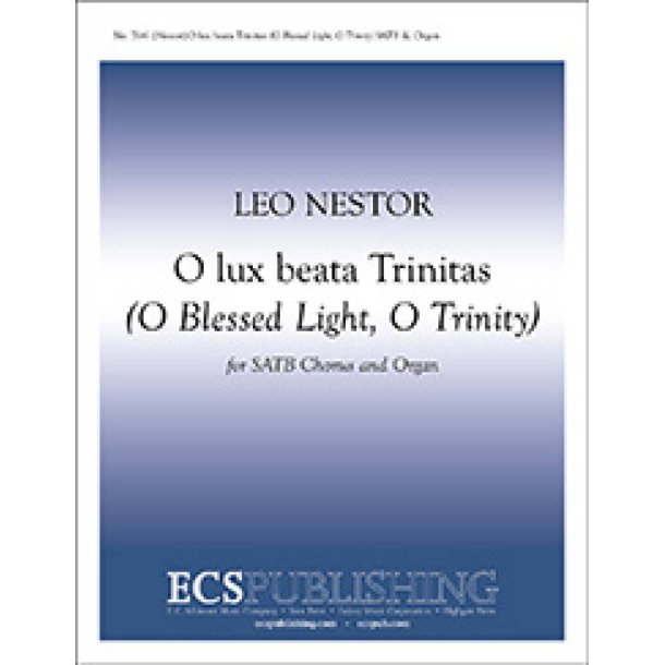 O lux beata Trinitas : O blessed Light, O Trinity