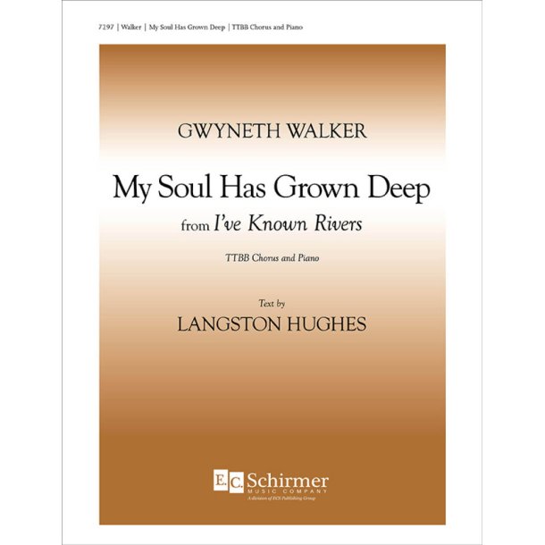 I've Known Rivers: No. 1 My Soul has Grown Deep