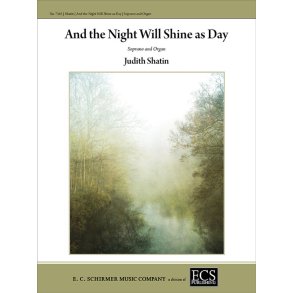 And the Night Will Shine as Day : Psalms 139