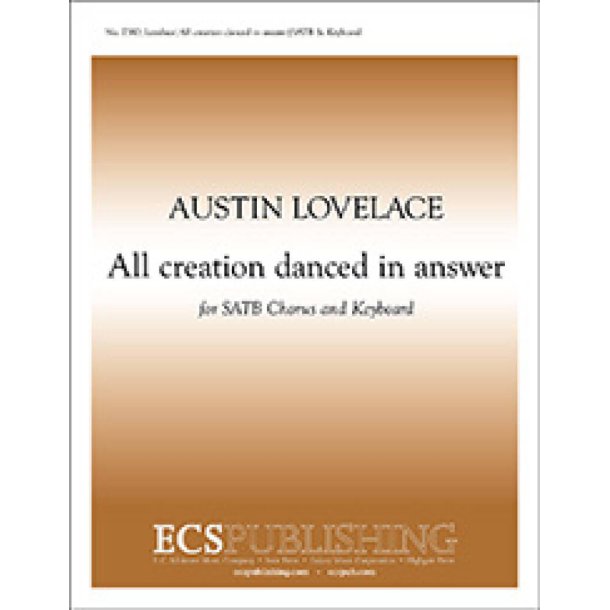 All creation danced in answer