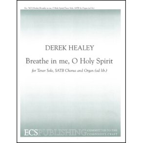 Breathe in Me, O Holy Spirit