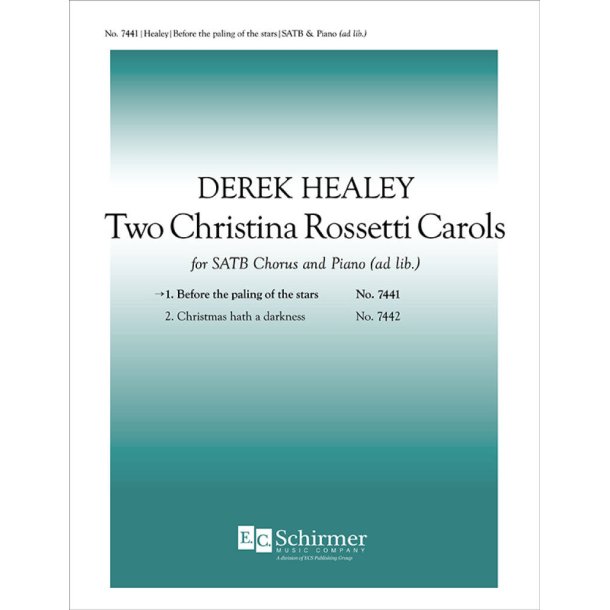 Two Christina Rossetti Carols : No. 1 Before the paling of the stars