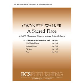 A Sacred Place: 1 Welcome to the House of the Lord