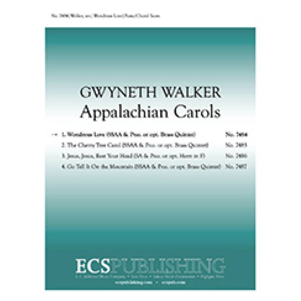 Appalachian Carols: No. 1 Wondrous Love