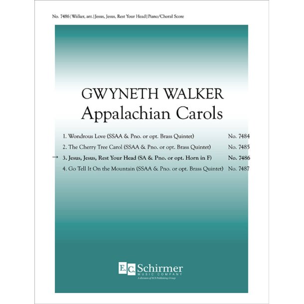 Appalachian Carols : No. 3 Jesus, Jesus, Rest Your Head