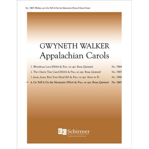 Appalachian Carols: 4 Go Tell It on the Mountain