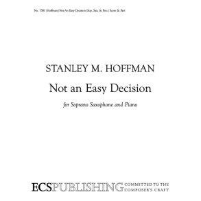 Not an Easy Decision