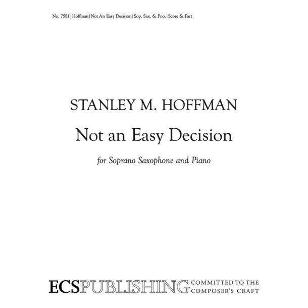 Not an Easy Decision