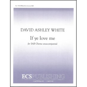 If Ye Love Me