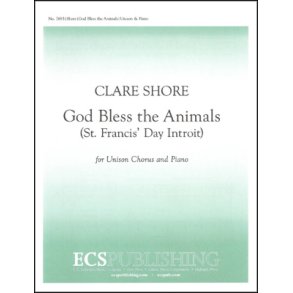 God Bless the Animals : St. Francis' Day Introit