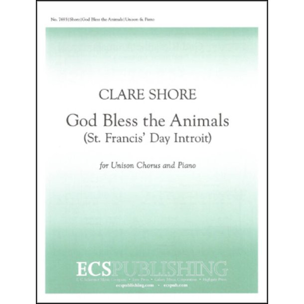 God Bless the Animals : St. Francis' Day Introit