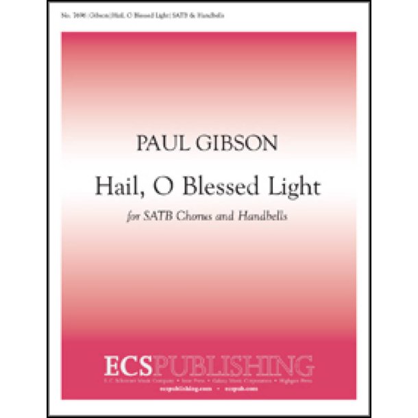 Hail, O Blessed Light