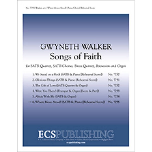 Songs of Faith: No. 6 Where Moses Stood! : Pno/Choral Rehearsal Score
