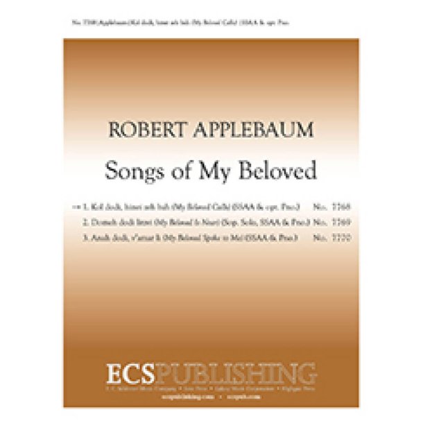 Songs of My Beloved: 1. Kol Dodi Hinei Zeh Bah : My Beloved Calls