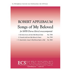 Songs of My Beloved: 3. Anah Dodi, V'amar Li : My Beloved Spoke to Me