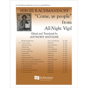 All-Night Vigil: 1. Come, ye people