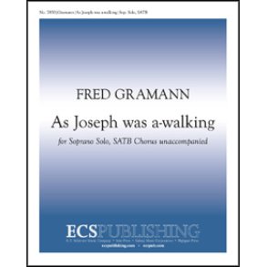 As Joseph was a-walking