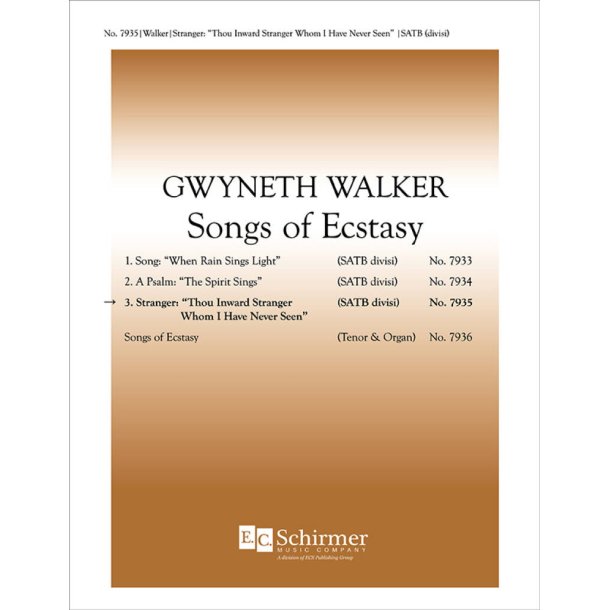 Songs of Ecstasy : 3. Stranger Thou Inward Stranger Whom I Have Never Seen