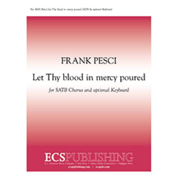 Let Thy blood in mercy poured