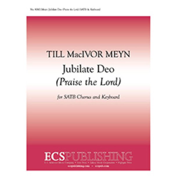 Jubilate Deo : Praise the Lord