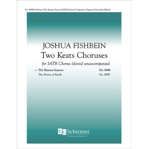 Two Keats Choruses: I. The Human Season