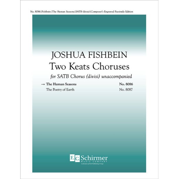 Two Keats Choruses: I. The Human Season