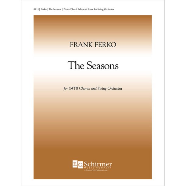 The Seasons : Piano/Choral Rehearsal Score for Version with String Orchestra