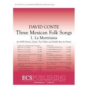 Three Mexican Folk Songs: 1. La Martiniana
