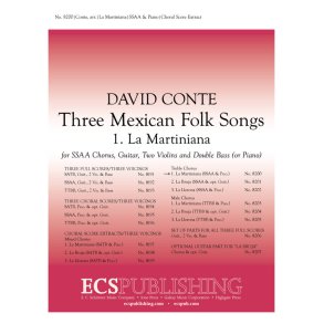 Three Mexican Folk Songs: 1. La Martiniana