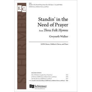 Standin' in the Need of Prayer from 3 Folk Hymns