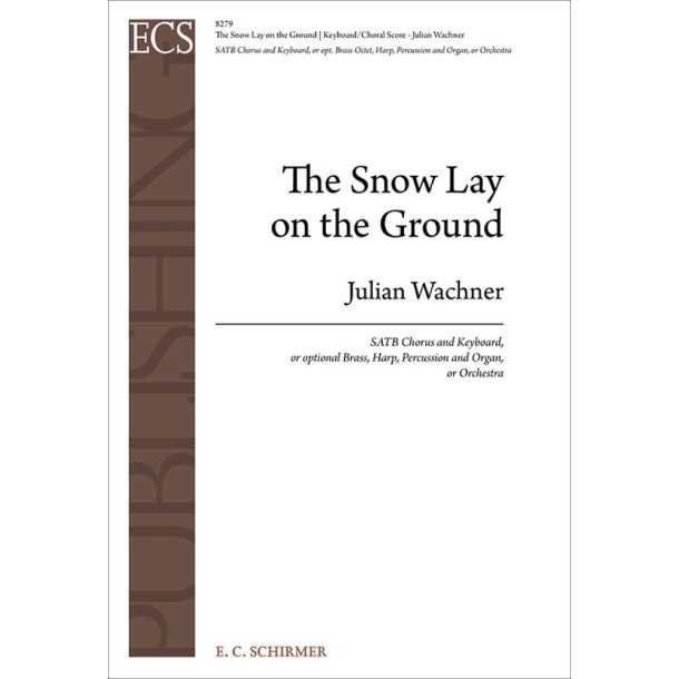 The Snow Lay On the Ground