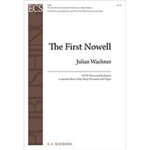 The First Nowell : Keyboard/Choral Score