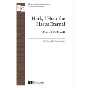Hark, I Hear the Harps Eternal