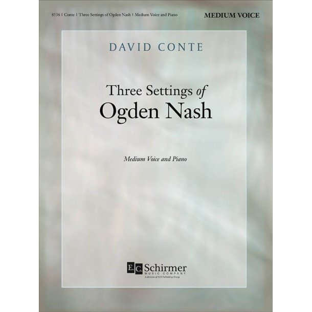 Three Settings of Ogden Nash