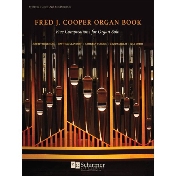 Fred J. Cooper Organ Book : Five Compositions for Organ Solo