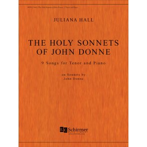 The Holy Sonnets of John Donne : 9 Songs for Tenor and Piano on Sonnets by John Donne