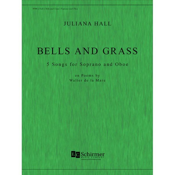 Bells and Grass