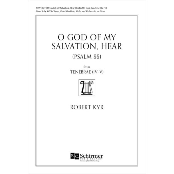 O God of My Salvation, Hear : Psalm 88: from Tenebrae IV-V