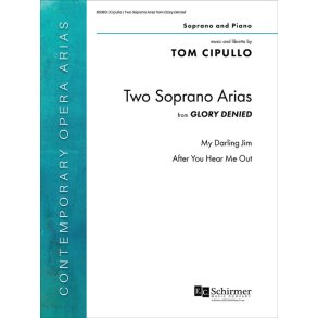 Two Soprano Arias from Glory Denied
