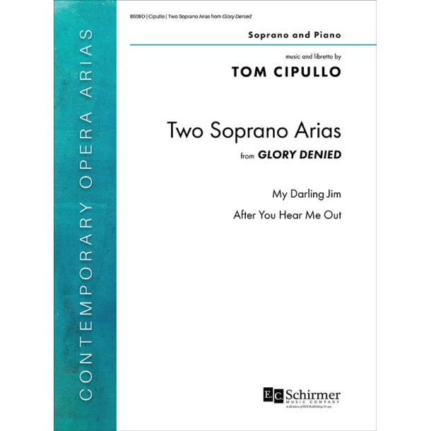 Two Soprano Arias from Glory Denied