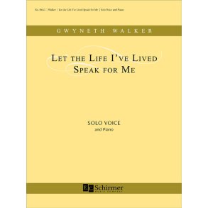 Let The Life I've Lived Speak For Me