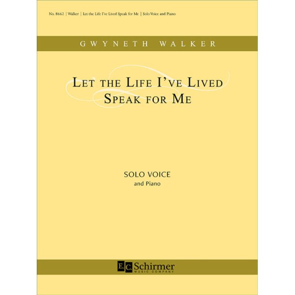 Let The Life I've Lived Speak For Me