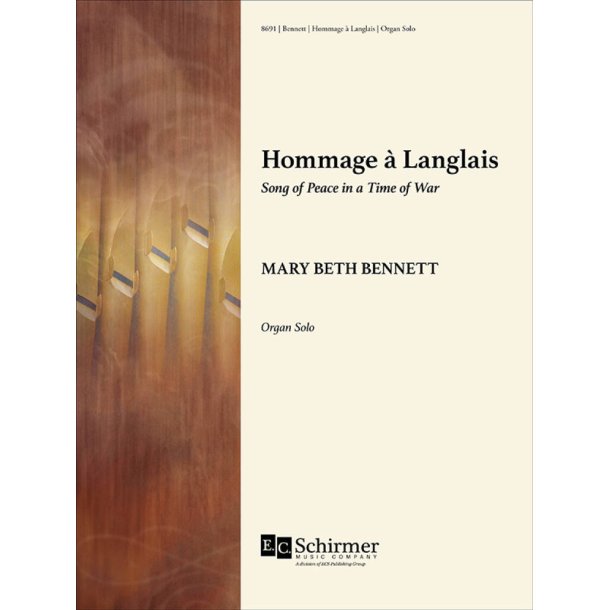 Hommage &agrave; Langlais: Song of Peace in a Time of War