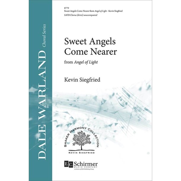 Sweet Angels Come Nearer: from Angel of Light