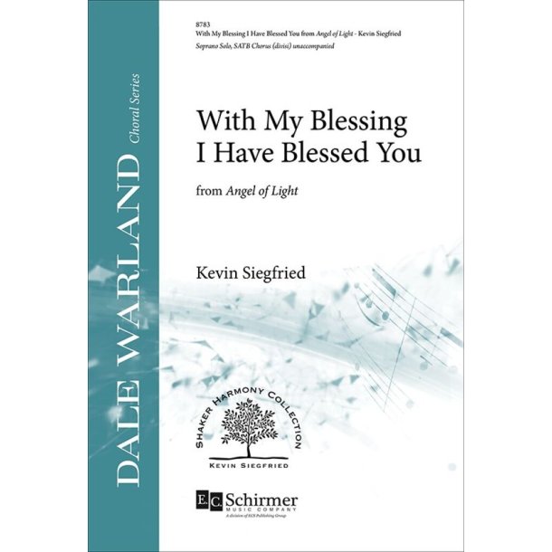 With My Blessing I Have Blessed You : From Angel of Light