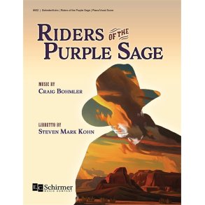 Riders of the Purple Sage : The Opera based on the novel by Zane Grey